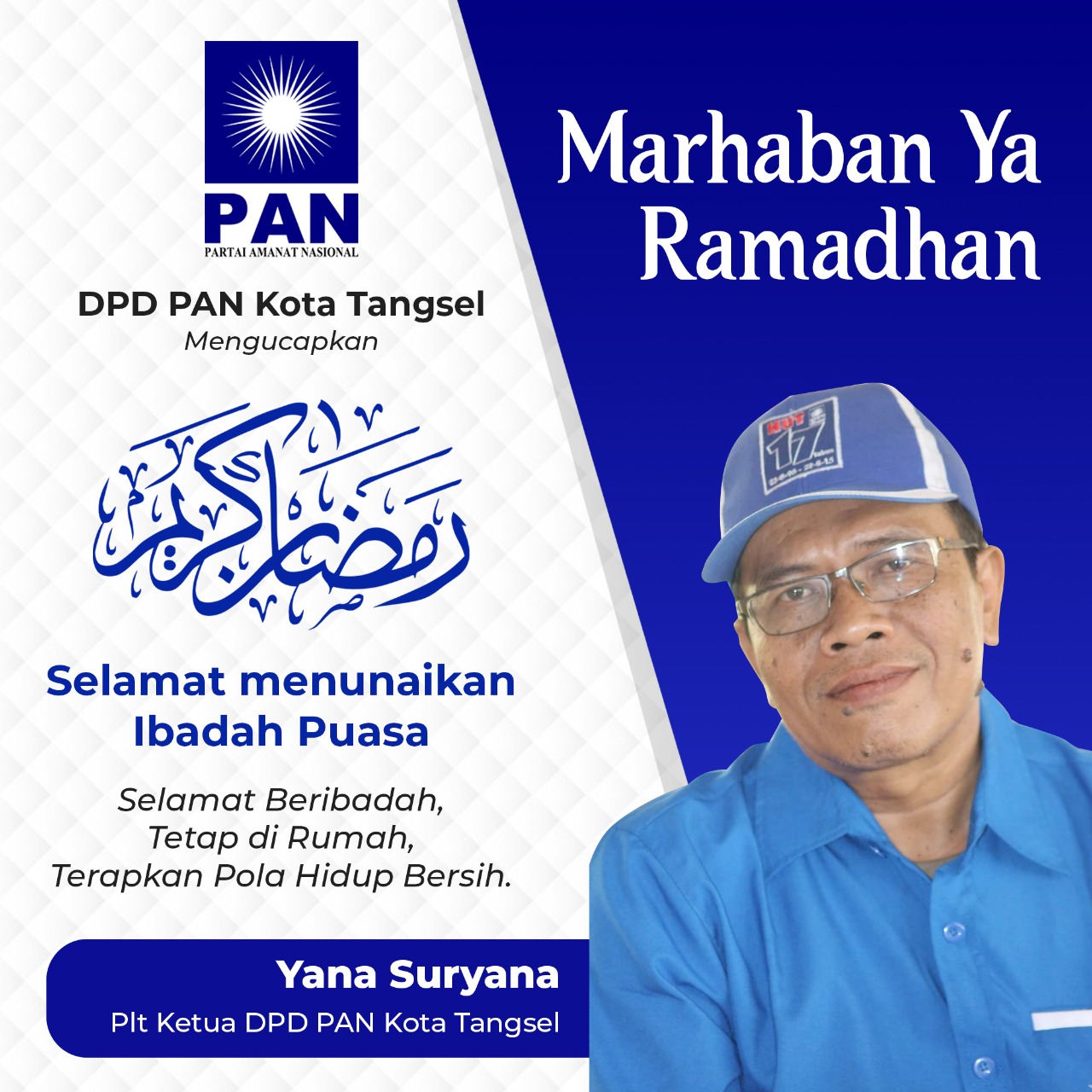 Marhaban Yaa Ramadhan Plt Ketua DPD PAN Tangsel Yana Suryana